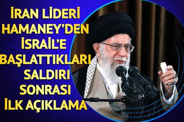 İranlı lider Hamaney'in İsrail'e saldırı sonrası ilk açıklaması: 'Siyonist rejim ektiğini biçecek'