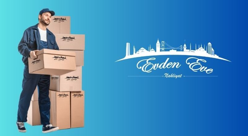 İstanbulda Evden Eve Nakliyat ile Güvenli ve Hızlı Taşınma