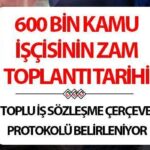 KAMU İŞÇİSİ ZAMMI BELLİ OLDU MU? Kamu çerçeve protokolü son durum… Son dakika 2025 kamu işçisi zammı belli oldu mu?