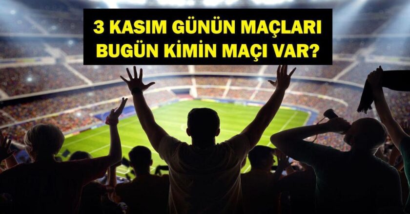Bugün Hangi Maçlar Var? Trendyol Süper Lig 11. Hafta Maçları Hangi Kanalda, Saat Kaçta? İşte 3 Kasım Günün Maçları…